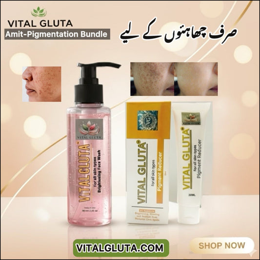 Anti - Pigmentation bundle Vital Gluta 30ml Pigment Reducer Cream & 100ml Vital Gluta Brightening FaceWash - Vital Gluta